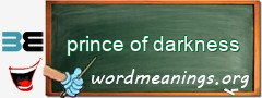 WordMeaning blackboard for prince of darkness